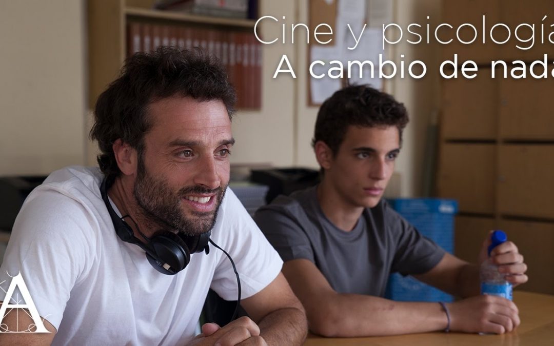 «A cambio de nada» en el Ciclo Psicología y cine
